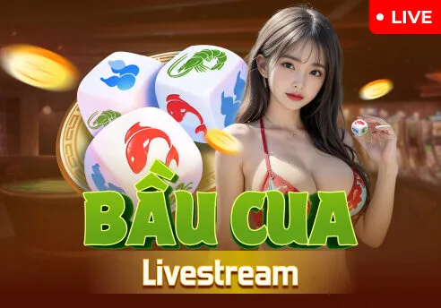 bầu cua live