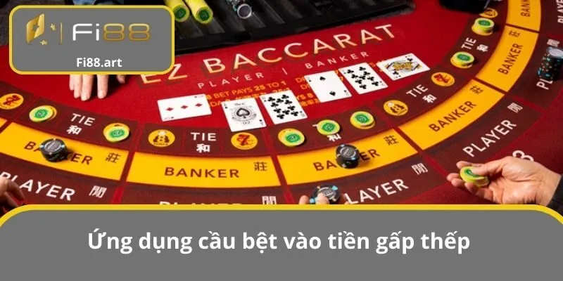 Ứng dụng cầu bệt vào tiền gấp thếp