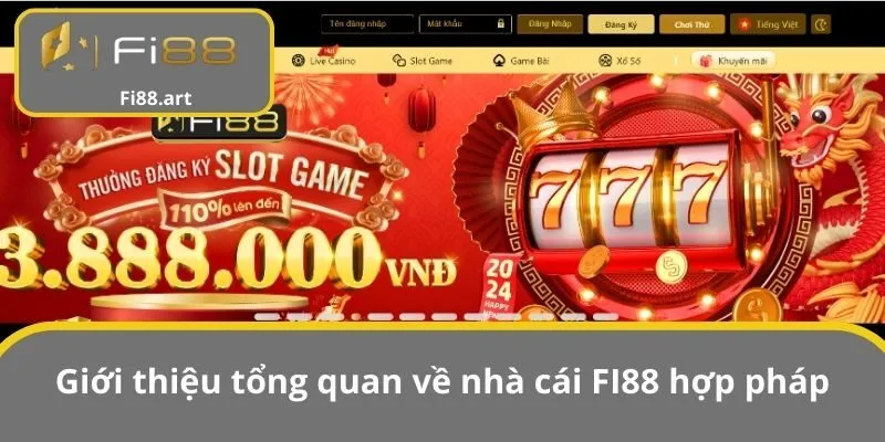 Giới thiệu tổng quan về nhà cái FI88 hợp pháp