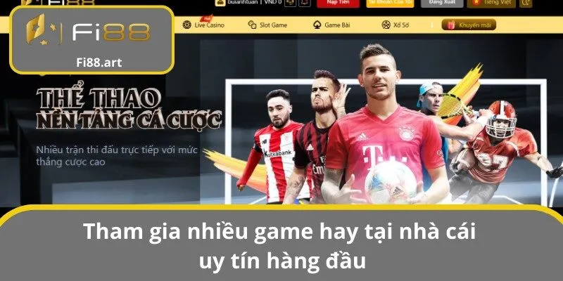 Tham gia nhiều game hay tại nhà cái uy tín hàng đầu