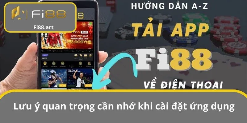 Lưu ý quan trọng cần nhớ khi cài đặt ứng dụng
